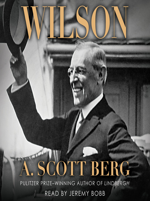 Title details for Wilson by A. Scott Berg - Available